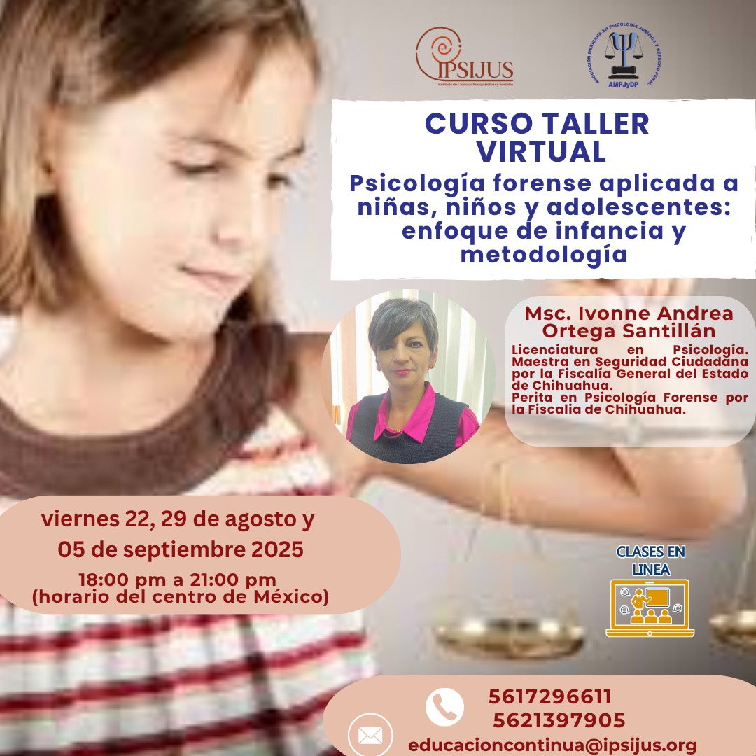 CURSO-TALLER  Psicología forense aplicada a niñas, niños y adolescentes: enfoque de infancia y metodología